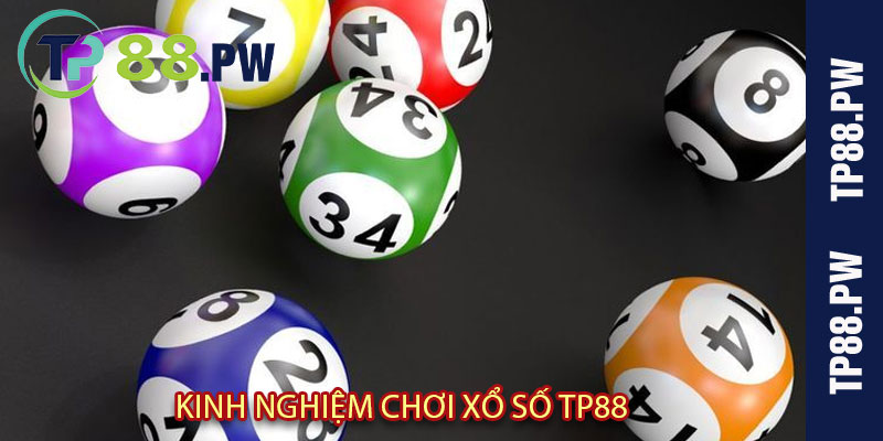 Kinh Nghiệm Chơi Xổ Số TP88